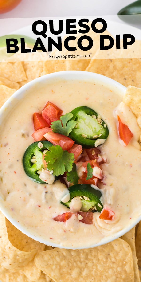 Queso Blanco Dip White Cheese Dip Easy Appetizers