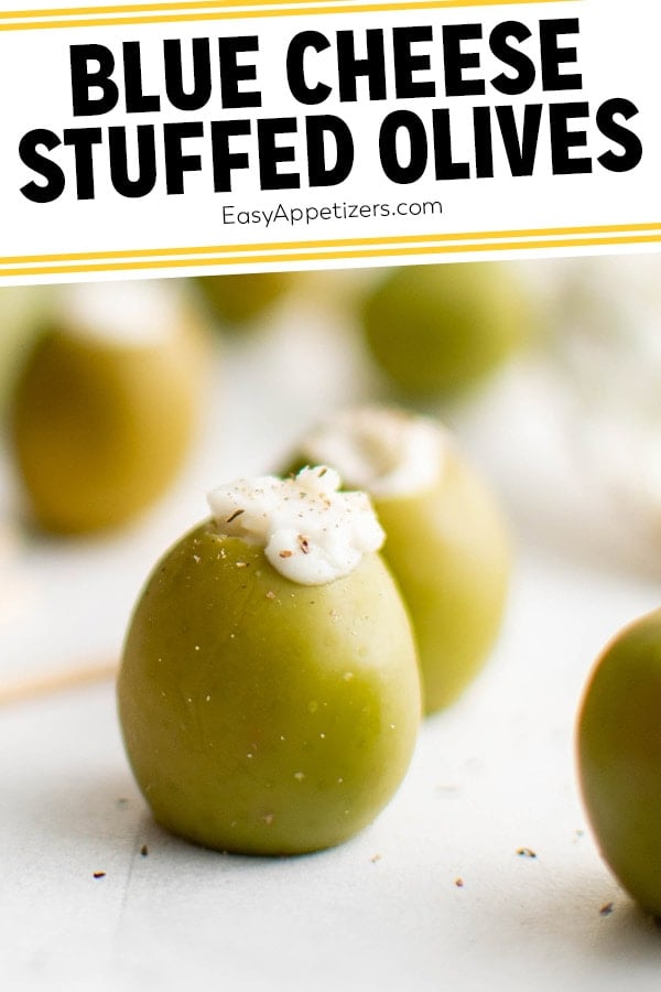 Easy Blue Cheese Stuffed Olives Easy Appetizers